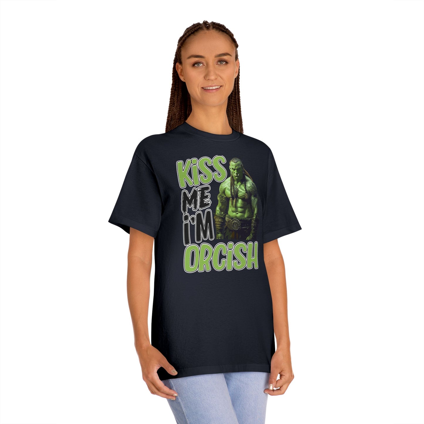 Kiss Me I'm Orcish Unisex Classic Tee - Fun T-Shirt