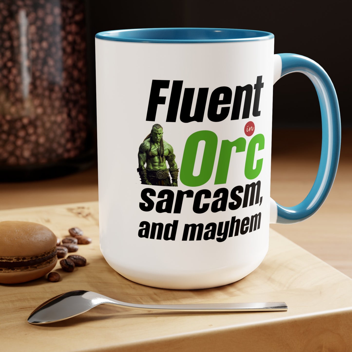 Fluent In Orc Sarcasm And Mayhem Two-Tone Coffee Mugs, 15oz