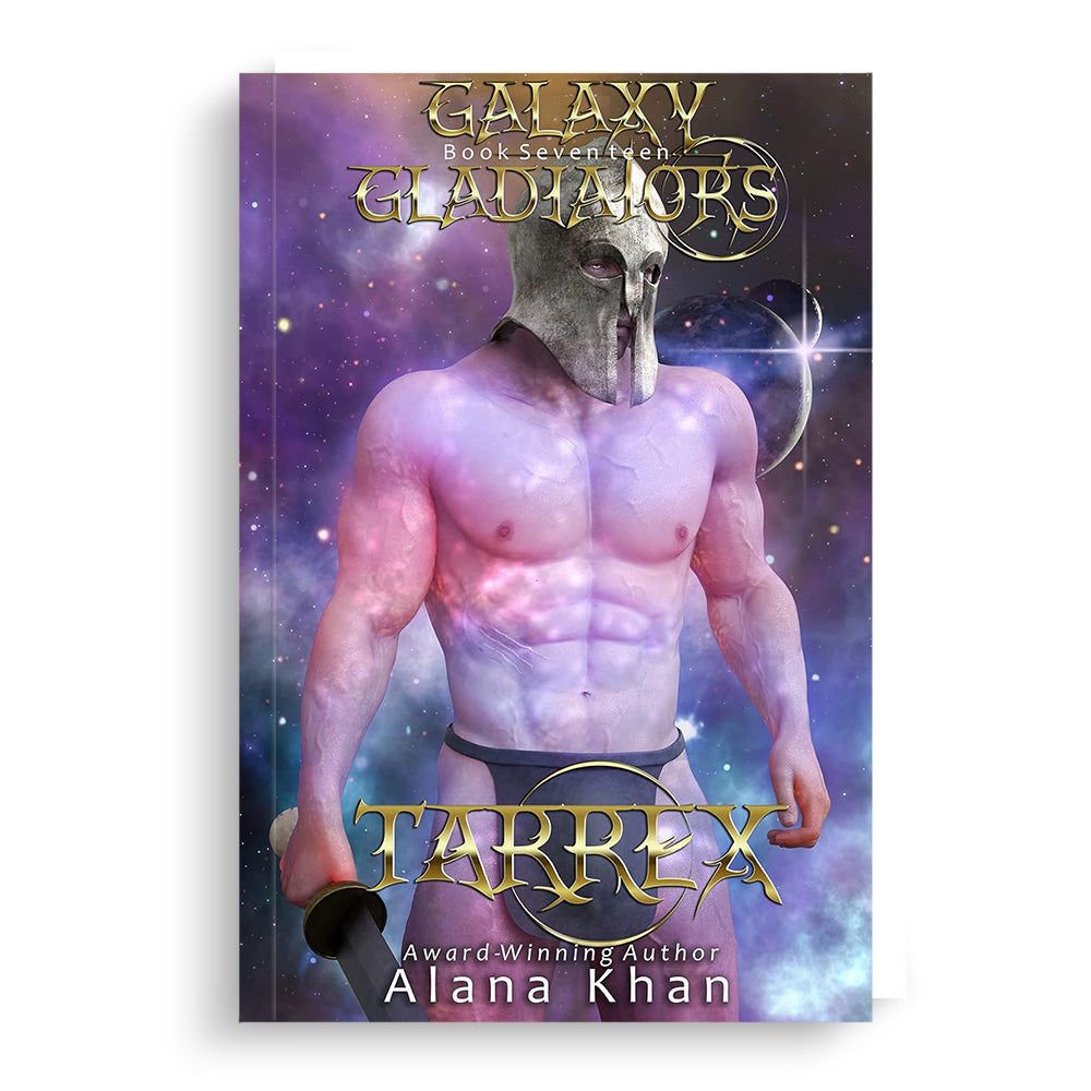 Tarrex: A Tortured Hero Sci-Fi Alien Romance (Galaxy Gladiators Alien Abduction Romance Series Book 17)