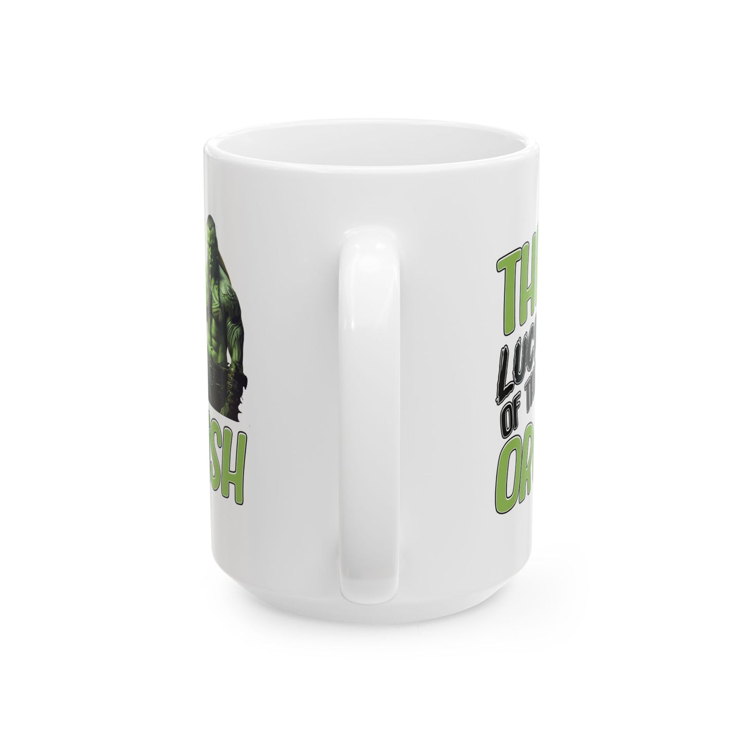Funny Orc Ceramic Mug - The Luck of the Orcish (11oz, 15oz)