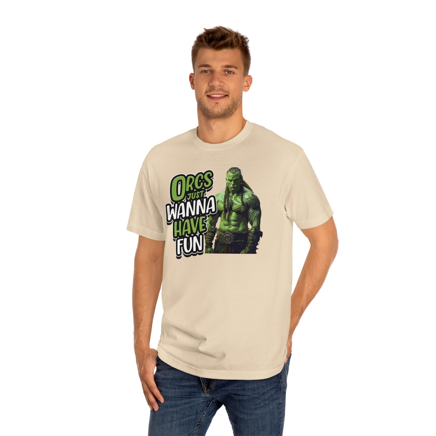 Orcs Just Wanna Have Fun Unisex Classic Tee