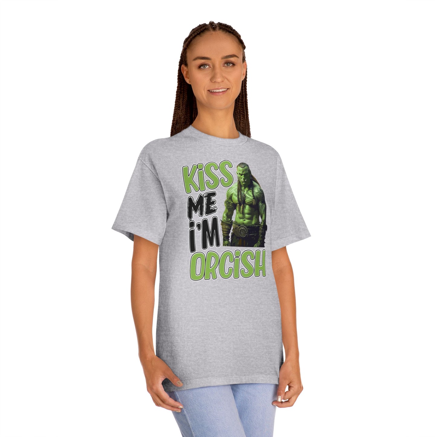 Kiss Me I'm Orcish Unisex Classic Tee - Fun T-Shirt