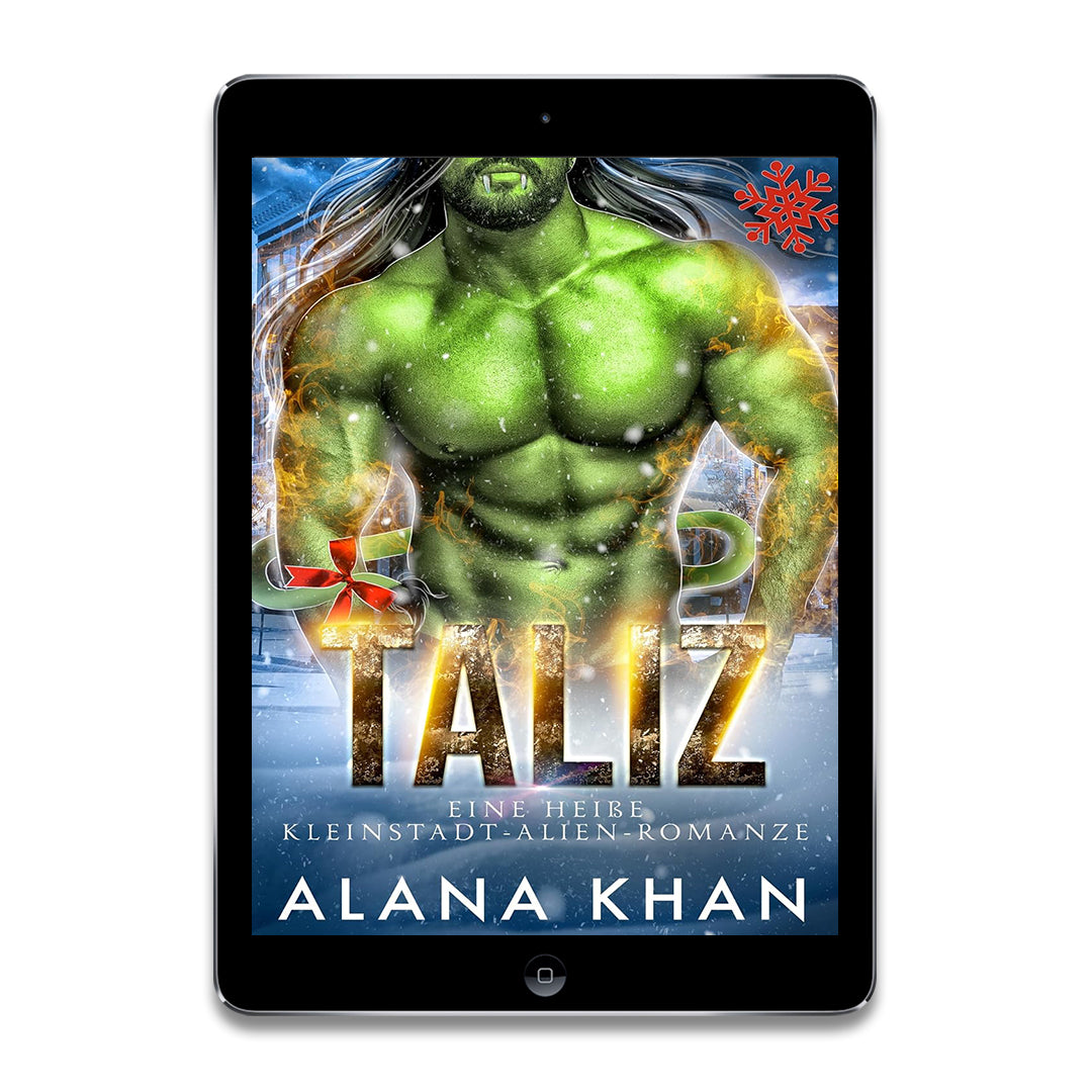 Taliz: Eine Sci-Fi Weihnachtsgeschichte, Gestrandet mit dem Alien (Arixxia Fields: Eine heiße Kleinstadt-Alien-Romanze, Band 2 (Arrixia Fields Deutsche Serie) (German Edition)