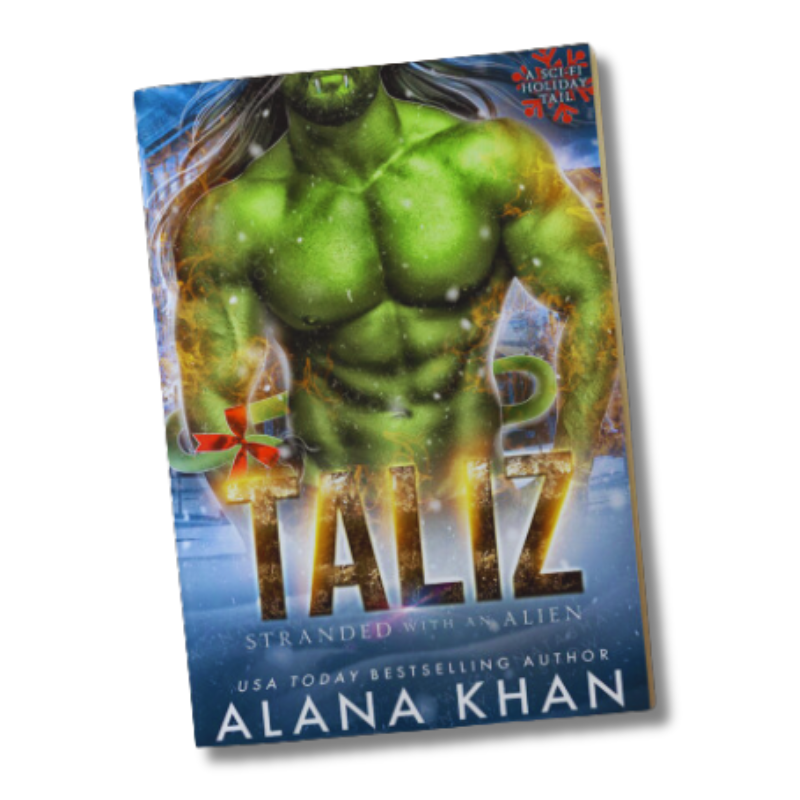 Taliz: A Sci-Fi Holiday Tail: Stranded With an Alien