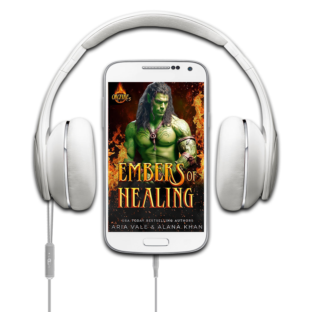 Embers of Healing: (OrcFire Book 5)