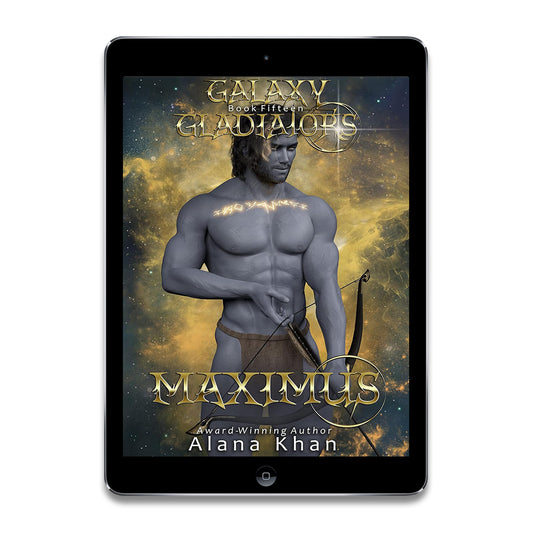 Maximus: An Alien Hero Fated Mates Romance (Galaxy Gladiators Alien Abduction Romance Series Book 15)
