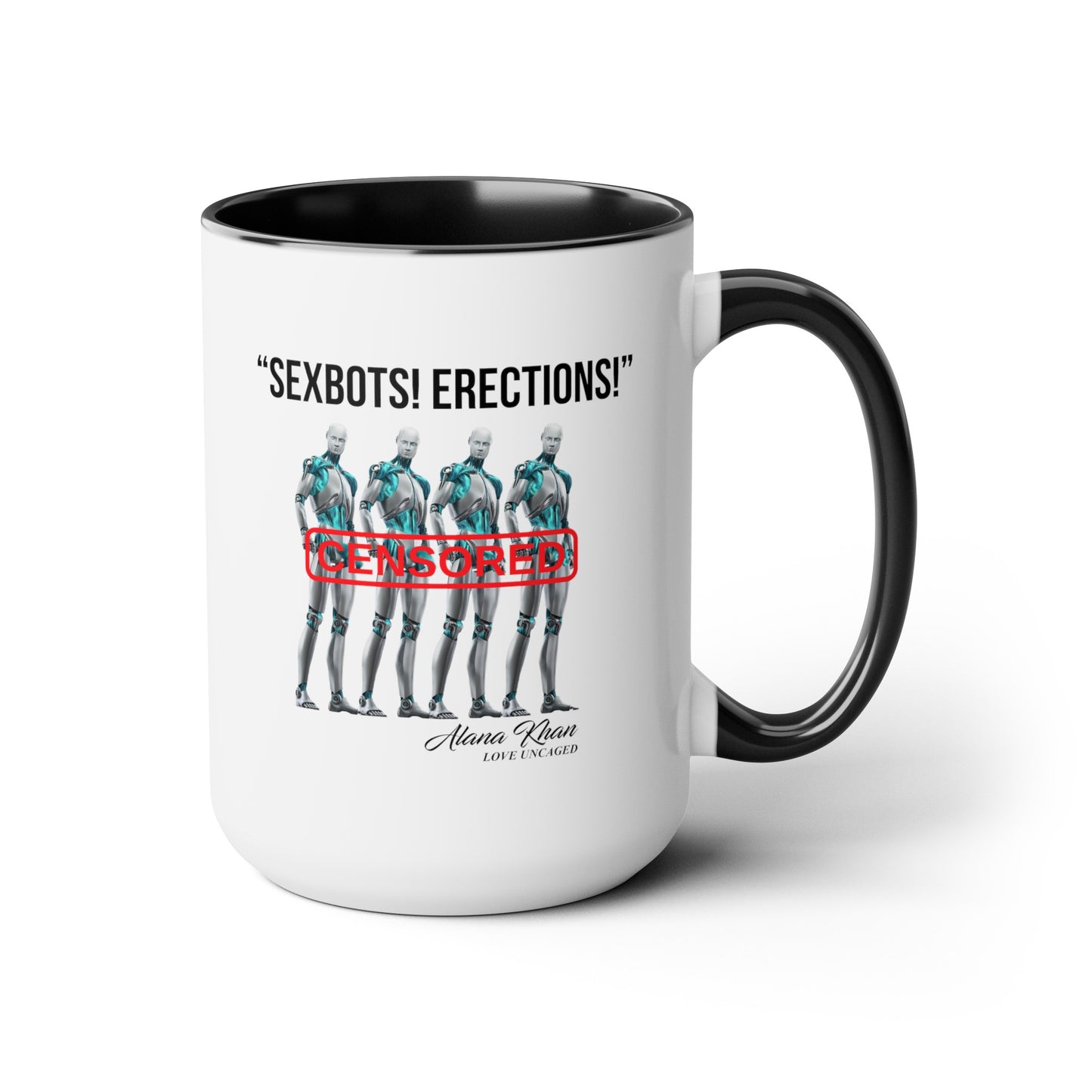 Sexbots Erection Two-Tone Coffee Mugs, 15oz