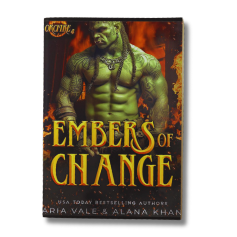 Embers of Change: (OrcFire Book 4)