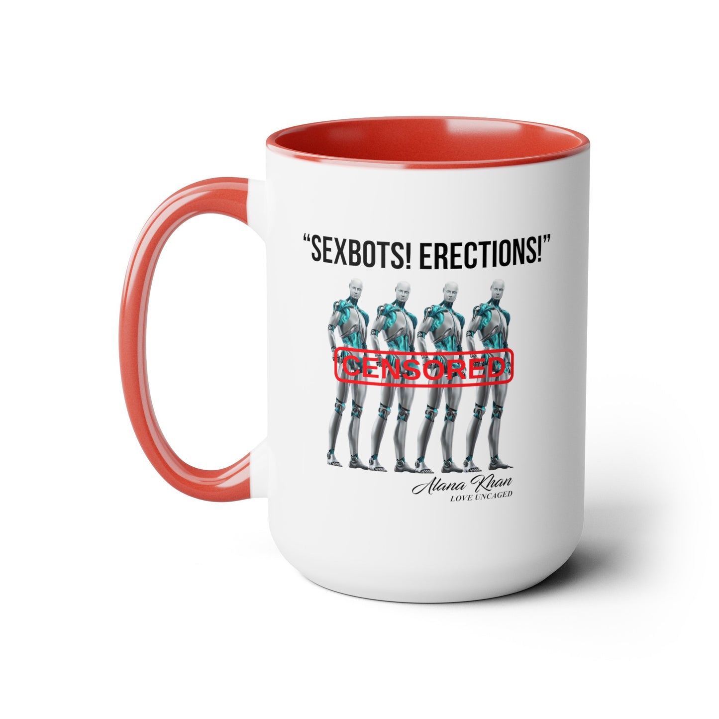 Sexbots Erection Two-Tone Coffee Mugs, 15oz