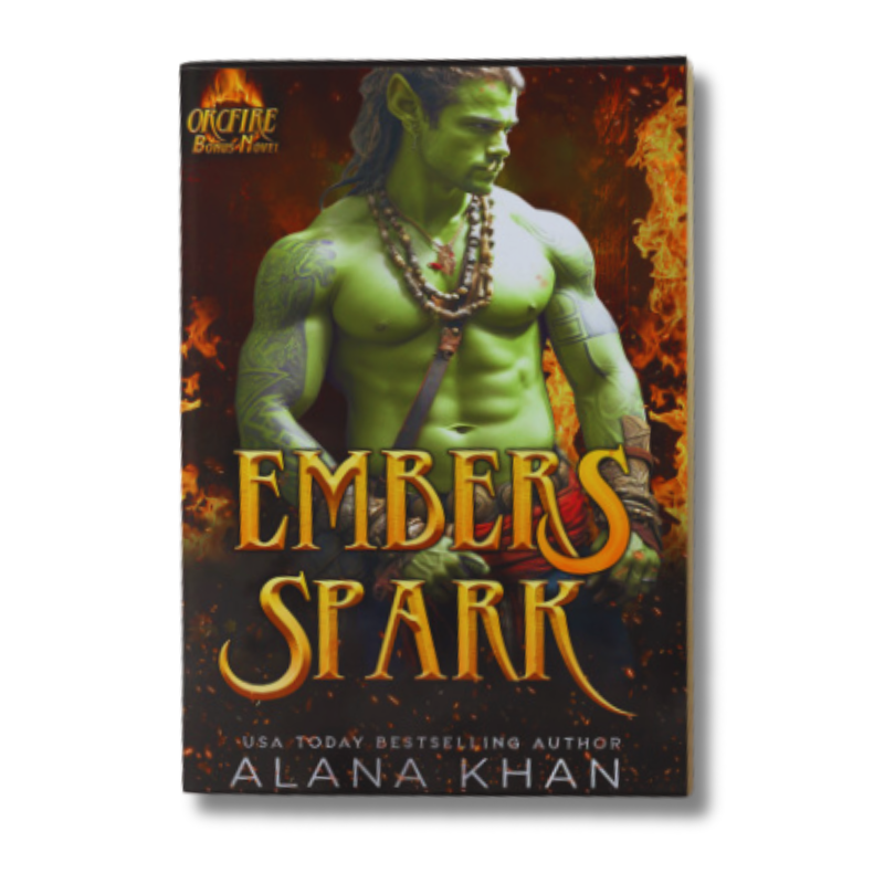 Embers Spark: Full Length Novel OrcFire Series (FREE E-BOOK)