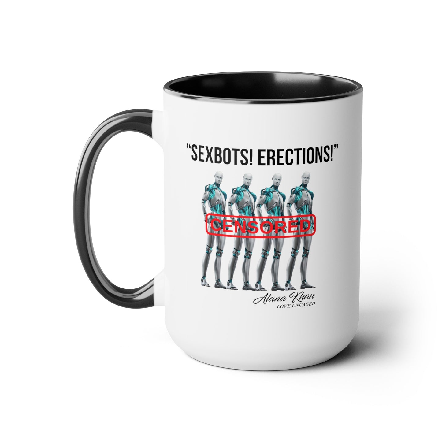 Sexbots Erection Two-Tone Coffee Mugs, 15oz