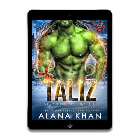 Taliz: A Sci-Fi Holiday Tail: Stranded With an Alien