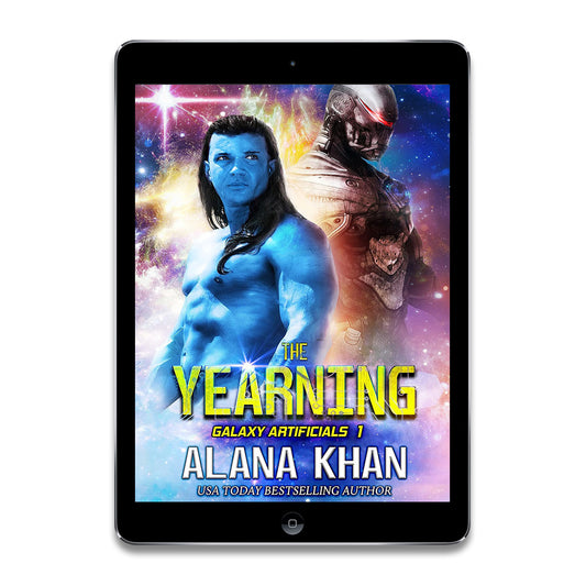 The Yearning: A Protective Robot Rescue Science Fiction Romance (Galaxy Artificials Book 1)