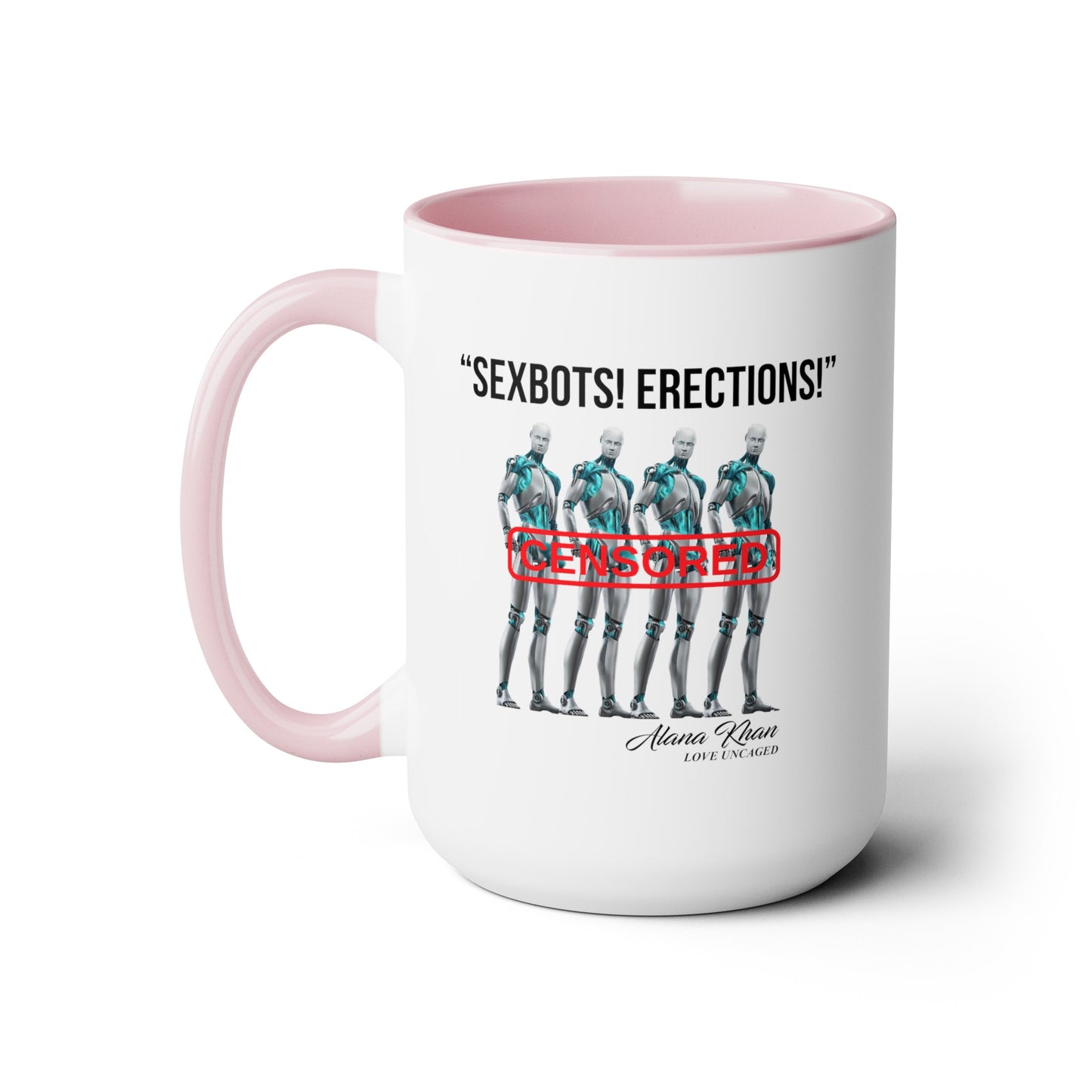 Sexbots Erection Two-Tone Coffee Mugs, 15oz