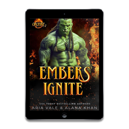 Embers Ignite (OrcFire Book 2)