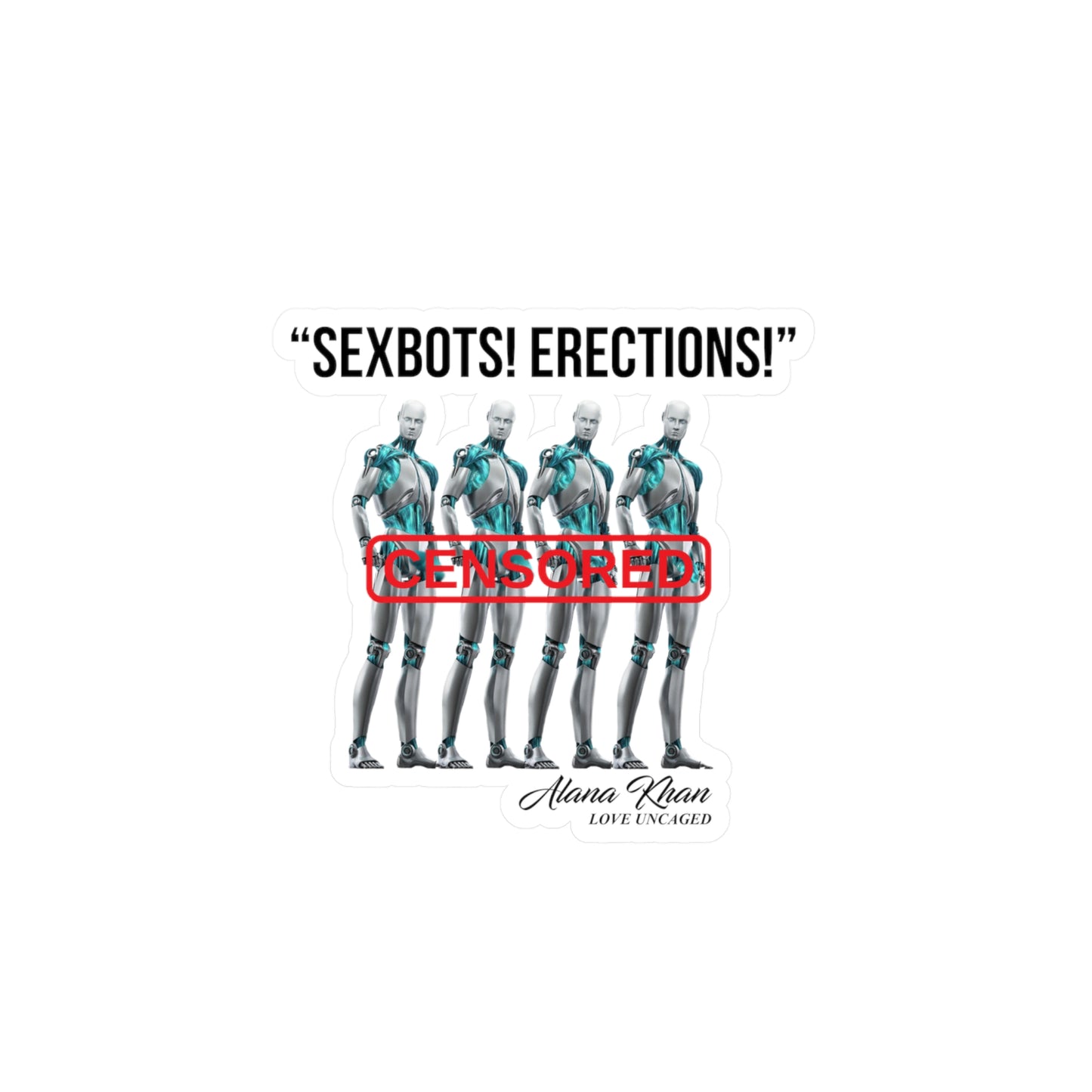 Sexbot Erection Kiss-Cut Vinyl Decals