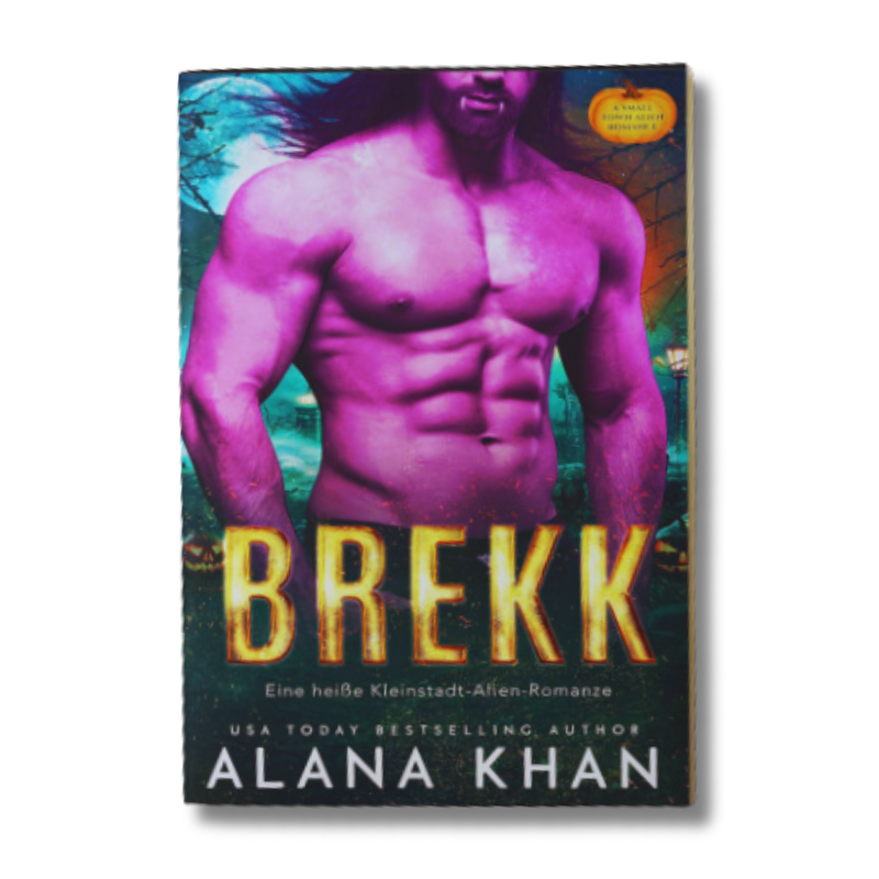 Brekk: A Fated Mates, Beauty and the Beast Spooky Halloween Alien Romance (Arixxia Fields: A Steamy Small-Town Alien Romance)