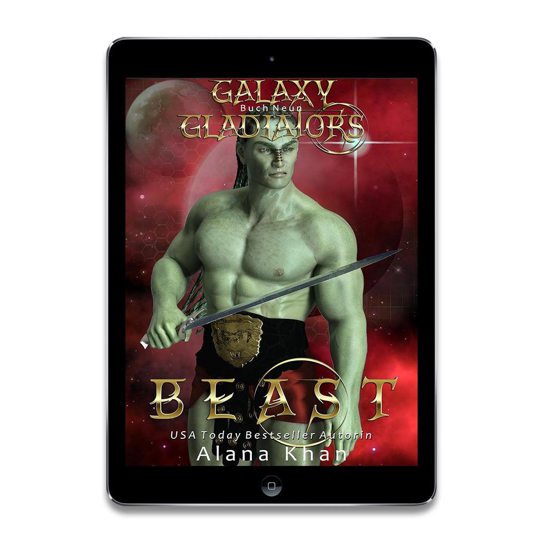 Beast: Eine Alpha-Helden Enemies to Lovers-Romanze (Galaxy Gladiators Alien-Entführungsroman 9) (German Edition)