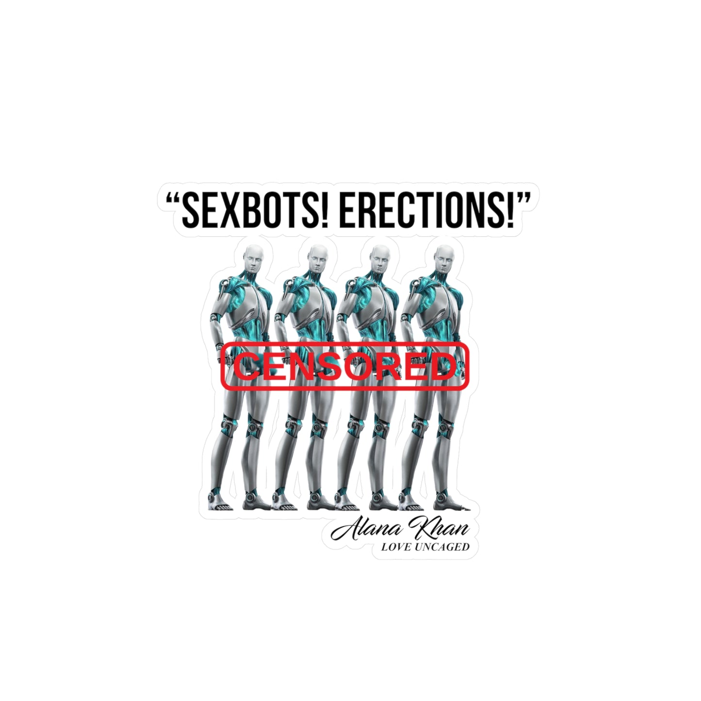 Sexbot Erection Kiss-Cut Vinyl Decals